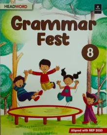 Grammar Fest For Class 8