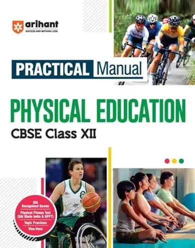 Practical Manual Physical Education CBSE Class XII | Complete Practical Book with Experiments, Viva Voce Questions & Answers | NCERT Compliant Lab Book