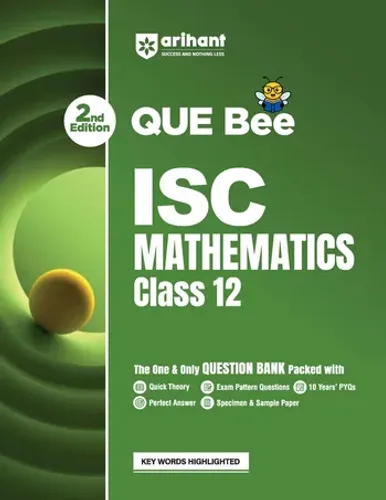 ISC Mathematics Class 12 Exam | Quick Theory, Exam Pattern Questions & Sample Papers | As per Latest ICSE Syllabus | Que Bee 2nd Edition
