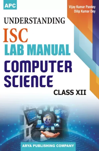 Understanding I.S.C. Lab Manual Computer Science- XII