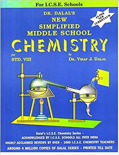 Dalal ICSE Simplified Middle School Chemistry Class 8 (Text Book)