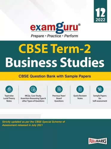 Examguru Business Studies CBSE Question Bank With Sample Papers Term 2 Class 12 for 2022 Examination	