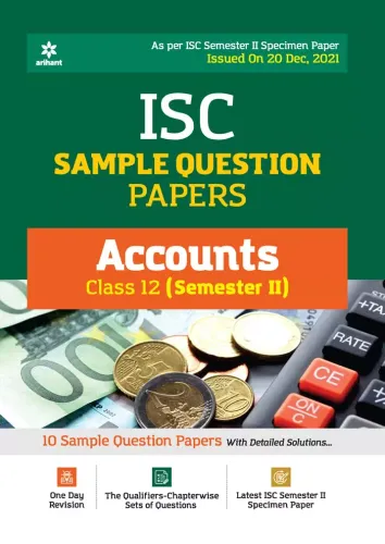 Arihant ISC Semester 2 Accounts Class 12 Sample Question Papers (As per ISC Semester 2 Specimen Paper)