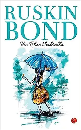 Ruskin Bond The Blue Umbrella