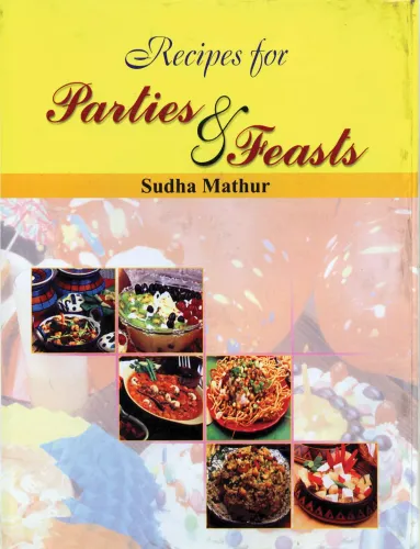 Recipes For Parties & Feasts