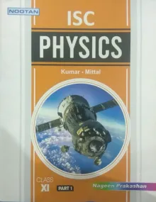 ISC Physics Part I & II Class 11 (2021-22) 