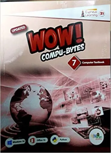 Eupheus Learning Wow Compu-Bytes Computer Class 7 