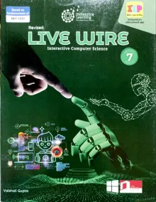 Live Wire (Interactive Computer Science) For Class 7
