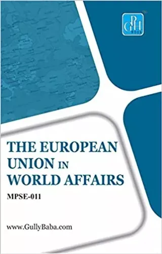 Gullybaba Ignou MA (Latest Edition) MPSE-011 The European Union In World Affairs, IGNOU Help Books with Solved Sample Question Papers and Important Exam Notes Paperback Bunko