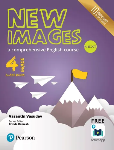 New Images Next(Class Book): A comprehensive English course | CBSE Class 4