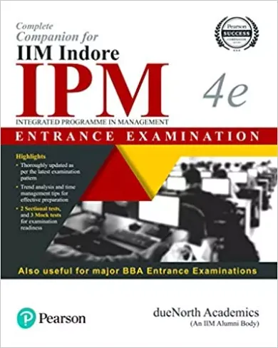 Complete Companion for IIM Indore IPM(Integrated Programme in Management) Entrance Examination & other BBA Entrance Examinations | Fourth Edition