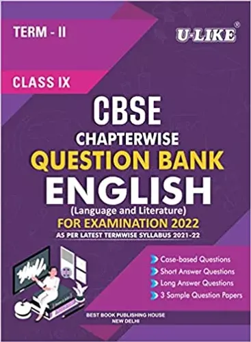U-LIKE CBSE CHAPTERWISE QUESTION BANK ENGLISH CLASS 9th TERM-II Perfect Paperback