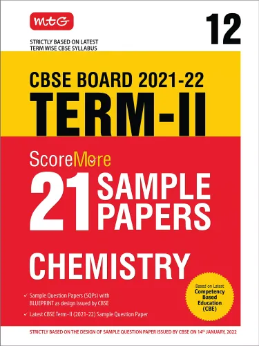 MTG Scoremore 21 Sample Papers Class 12 Term 2 Chemistry, Based on Term 2 Syllabus Issued by CBSE Exam 2022 