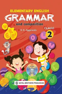 Elementary English Grammar & Composition for Class 2 (With Online Support)