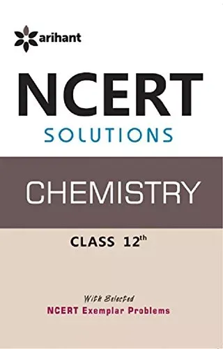 NCERT Solutions Chemistry 12th