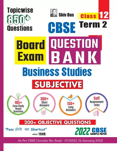 Shivdas CBSE Term 2 Subjective Type Question Bank for Class 12 Business Studies with Case Studies (Based on 2022 CBSE Sample Paper)