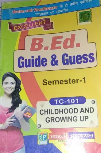 Childhood And Growing Up( B.ED GUIDE & GUESS )