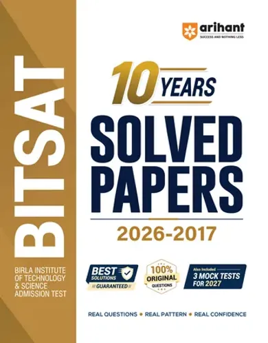 BITSAT 2027 | 10 Years Solved Papers (2026–2017) | 100% Original Questions with Detailed Solutions | 3 Mock Tests for 2027