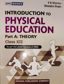 Introduction .To Physical Education-12 Part-A Theory