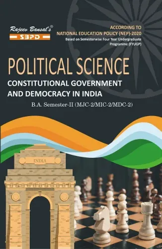 NEP Political Science Constitutional Government And Democracy In India B. A. 2nd Sem (MJC-2/MIC-2/MDC-2)