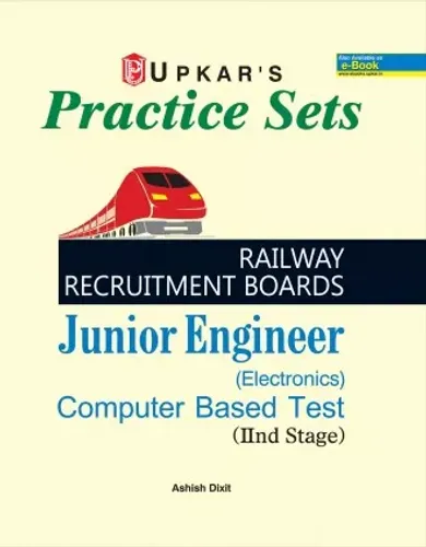 Practice Sets RAILWAY RECRUITMENT BOARDS Junior Engineer (Electronics) CBT (IInd Stage)
