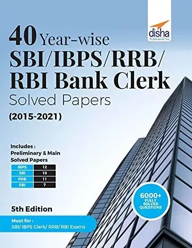40 Year-wise SBI/ IBPS/ RRB/ RBI Bank Clerk Solved Papers (2015-21) 5th Edition