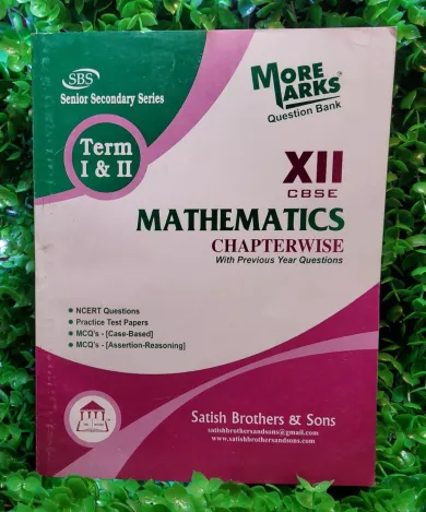 More Marks Q B Chapterwise Mathematics-12 (Term 1&2)