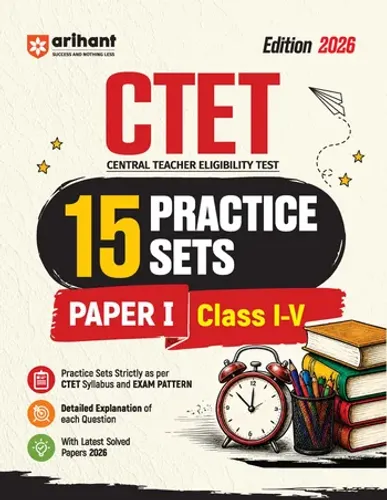 CTET 2026 15 Practice Sets Paper 1 (Class 1–5) | Based on Latest CTET Syllabus & Exam Pattern | Detailed Explanations of Each Question with Latest Solved Papers