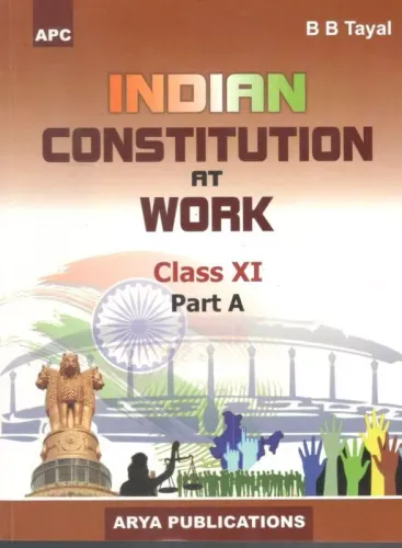 Indian Constitution At Work for Class 11 (A)