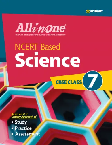 CBSE All In One NCERT Based Science Class 7 for 2022 Exam (Updated edition for Term 1 and 2)