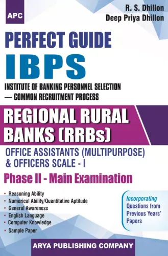 Perfect Guide IBPS, Regional Rules Banks, Office Assistants (Multipurpose) & Officers Scale-I (Phase-2 - Main Examination)