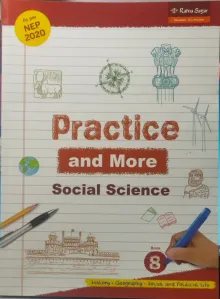 Practice And More- Social Science For Class 8