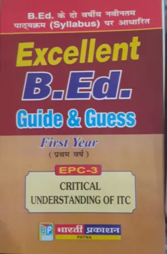 B.ed. 1st Year [critical Under. Of Itc]