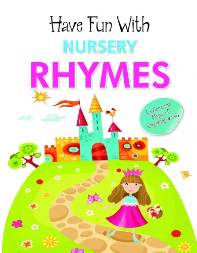 Have Fun With Nursery Rhymes