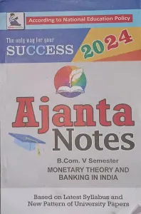 Monetary Theory And Banking In India (B.Com. Sem.-5) (2024)