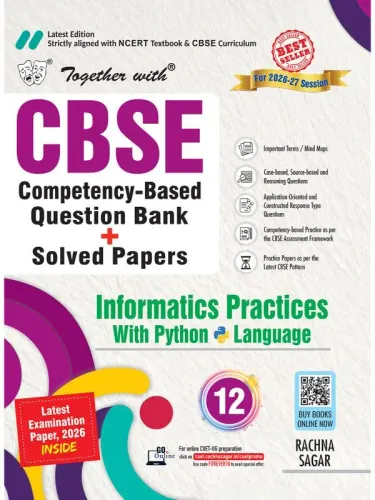Together with CBSE Question Bank Class 12 Informatics Practices | For 2027 Exam | Case/Source-based questions, PYQs & Practice Papers & Solved board examination paper 2026 (CBSE)