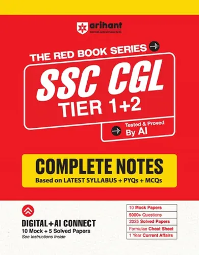 SSC CGL (Tier 1 & 2) Exam 2026 | Complete Notes Based on Latest Syllabus, PYQs & MCQs | 5000+ Practice Questions | 10 Mock Tests + Solved Papers | Formula Cheat Sheet + FREE Current Affairs
