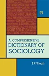 A COMPREHENSIVE DICTIONARY OF SOCIOLOGY