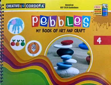 Pebbles My Book Of Art And Craft For Class 4