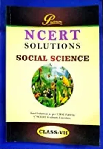 Ncert Solution Social Science - 7