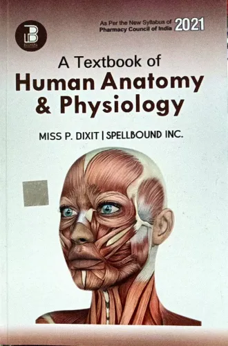 A Textbook Of Human Anatomy & Physiology