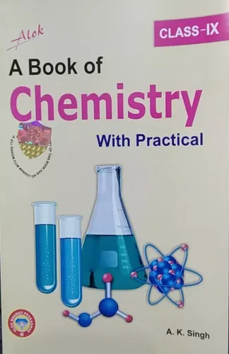 A Book Of Chemistry With Practical For Class 9