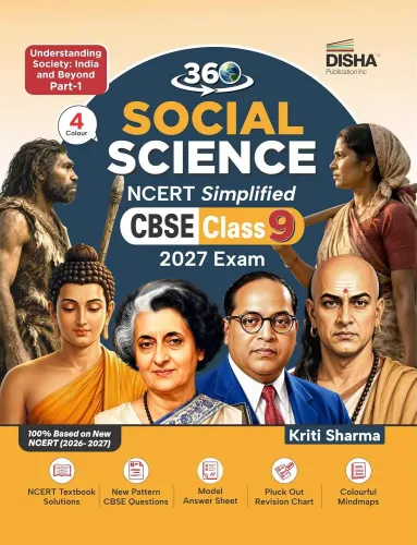 Disha 360 Social Science NCERT Simplified CBSE Class 9 Part I for 2027 Exam | Understanding Society – India and Beyond by Kriti Sharma | Theory, PYQs, Competency & NCERT Qns | SST Class 9 CBSE Book