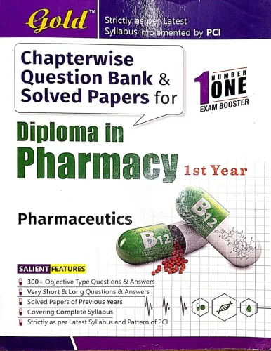 Diploma In Pharmacy Pharmaceutics C.w.q.b Sp 1st Year Latest Edition 2024