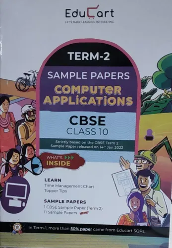 Educart Term 2 Computer Application Class 10 Sample Papers (Based on the CBSE Term-2 Subjective Sample Paper released on 14 Jan 2022)