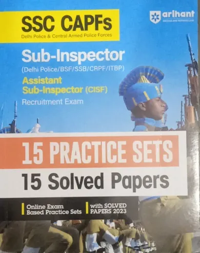 15 Practice Sets Ssc- Capfs Sub Inspector 12 Solved Papers