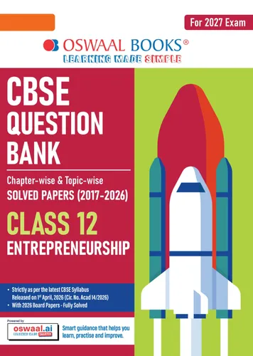 CBSE Class 12 Entrepreneurship Question Bank | Chapter & Topic-wise Solved Papers (2017-2026) | Based on Latest Syllabus (April 2026) | Includes 2026 Papers | | For 2027 Exam