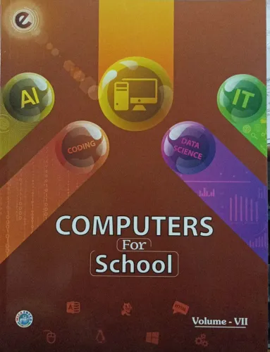 Computers for School class 7 Latest Edition 2024