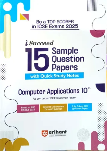 ICSE i Succeed (15 Sample Question Paper)of  Computer Applications Class-10