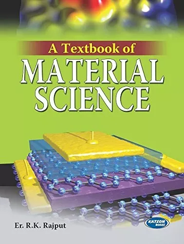 A Textbook of Material Science